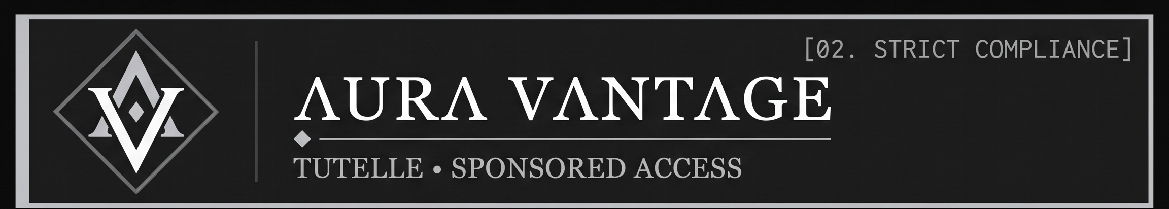 Aura Vantage Tutelle — Sponsored Access [02. Strict Compliance]